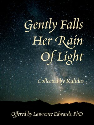 cover image of Gently Falls Her Rain of Light